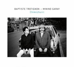 B. Trotignon et M. Garay présentent « Chimichurri »