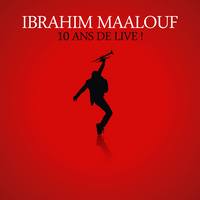 Ibrahim Maalouf, « 10 ans de Live ! »