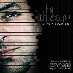 Alexis Avakian présente l’album « Hi Dream »
