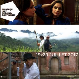 2017 Marseille Jazz des Cinq Continents-Premières dates