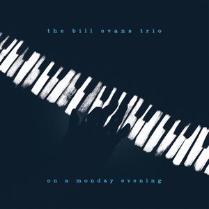 « On a Monday Evening », concert inédit de Bill Evans