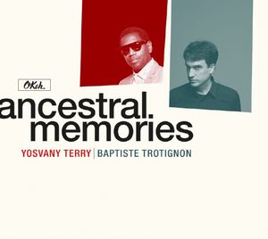 Yosvani Terry-Baptiste trotignon_Ancestral memoried_couv