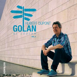 Hubert Dupont – Golan Al Joulan-Vol2_couv