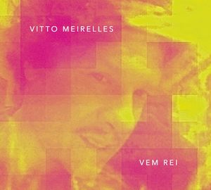 Clin d’œil à Vitto Meirelles et « Vem Rei »