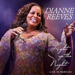 Dianne Reeves sort « Light up the Night-Live in Marciac »