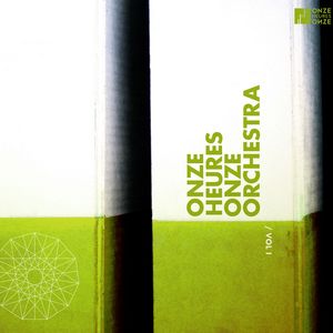 Clin d’œil au « Onze Heures Onze Orchestra Volume 1 »