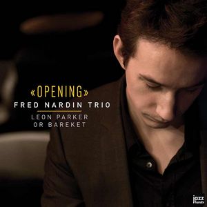 Clin d’œil à Fred Nardin & « Opening »