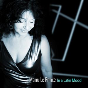 Manu Le Prince_In A Latin Mood_couv