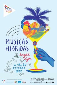 Musicas Hibridas à Lyon du 19 au 24 octobre 2017
