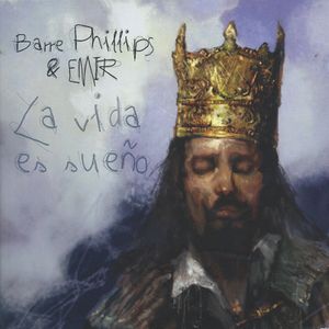 Couverture de l'album "La Vida Es Sueno" par Barre Phillips & EMIR