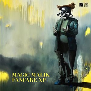 Nouvel album de Magic Malik, « Magic Malik Fanfare XP »