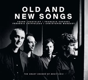 « Old and New Songs »