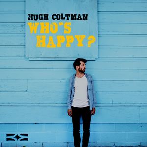 Hugh Coltman revient avec « Who’s Happy ? »