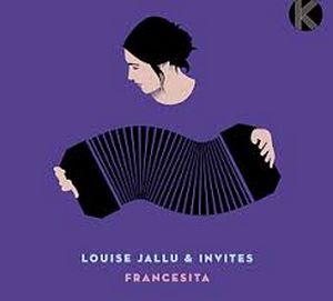 Louise Jallu présente « Francesita »