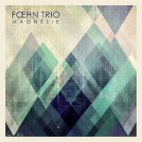 Couverture de l'album "Magnésie" du Foehn Trio