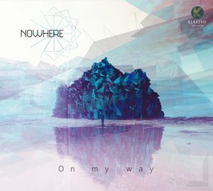 Couverture de l'album "On my Way" du groupe Nowhere du bassiste Ouriel Ellert