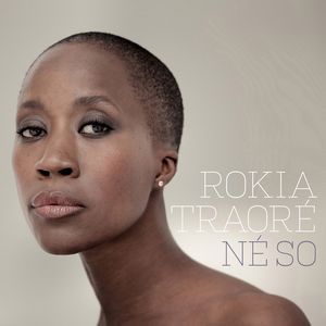 Couverture de l'album "Né So" de Rokia Traore