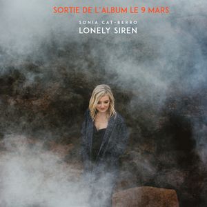 Clin d’œil à Sonia Cat-Berro & « Lonely Siren »