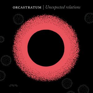 Unexpected relations, second single d'Orcastratum