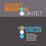 Couverturede l'album "Concentric Circles" du pianiste Kenny Barron