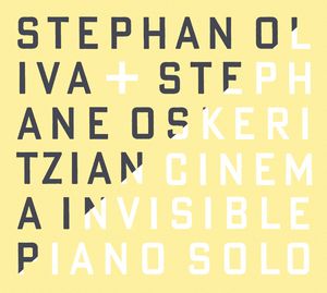 Couverture de l'album "Cinéma Invisible" de Stephan Oliva