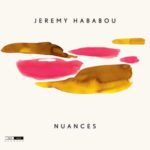 Jereny Hababou revient avec "Nuances"