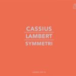 couverture de l'album Symmetri de Cassius Lambert chez Laborie Jazz