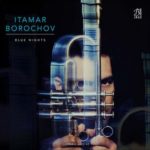 couverture de l'album Blue Nights par Itamar Borochov chez Laborie Jazz