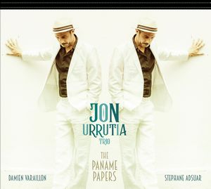 Couverture de l'album "The Paname Papers" par le Jon Urrutia Trio