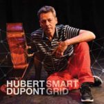 couverture de l'album Smart Grid du contrebassiste Hubert Dupont