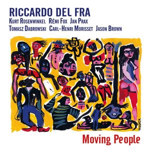 Ricardo Del Fra dévoile « Moving People »