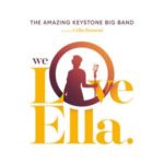 couverture de l'album We LOve Ella par The Amazing Keystone Big Band