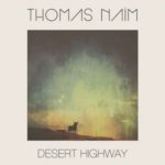 couverture de l'album Desert Highway de Thomas Naim