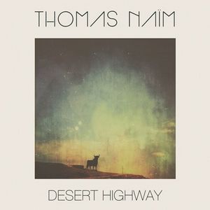 Clin d’œil à Thomas Naïm & Desert Highway