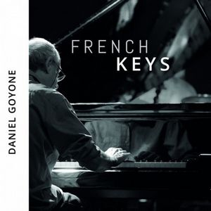 Daniel Goyone_French Keys_couverture