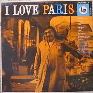 Couverture de l’album I Love Paris de Michel Legrand and his Orchestra