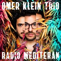 Omer Klein Trio sort « Radio Mediteran »