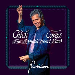 Chick Corea – The Spanish Heart Band : « Antidote »