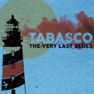 Clin d’œil à Tabasco Quintet & « The Very Last Blues »