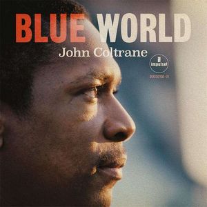 « Blue World », un  nouvel album inédit de John Coltrane