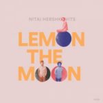 Couverture de l'album Lemon The Moon de Nitaï Hershkovits