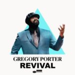 retour de gregory Porter avec Revival