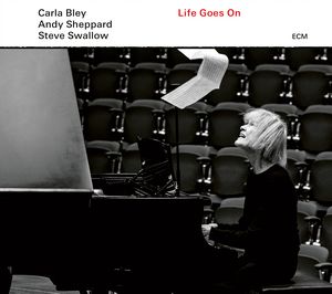 ECM publie « Life Goes On » de Carla Bley