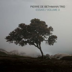 Pierre de Bethmann Trio présente « Essais/Volume 3 »