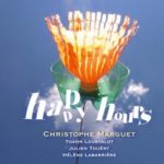 Couverture de l'album Happy Hours de Christophe Marguet