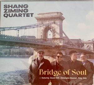 Shang Ziming Quartet présente « Bridge of Soul »