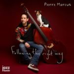 couverture de l'album Following the right way de Pierre Marcus