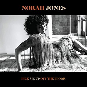 Couverture de l’album Pick me up off the floor de Norah Jones