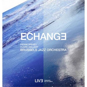 Le trompettiste Pierre Drevet signe « EchangƎ »