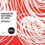 couverture de l'album Rituels de l'ONJ